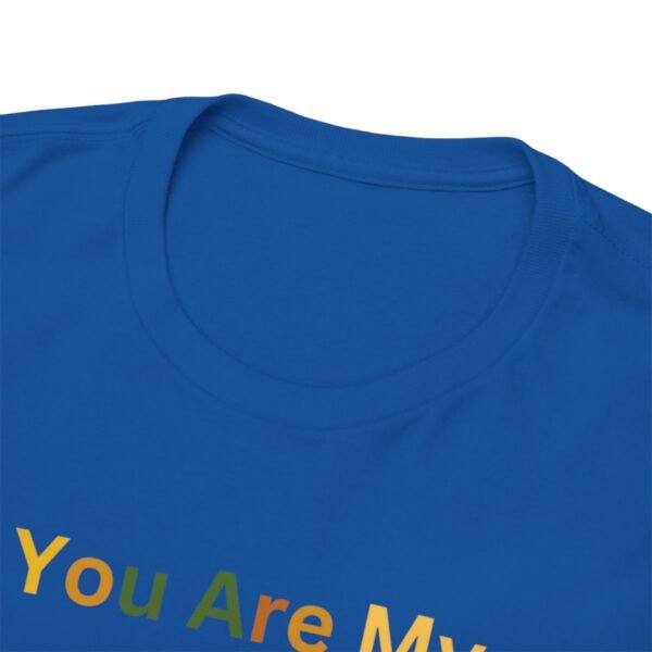 You Are My Sunshine T-shirt - Image 118
