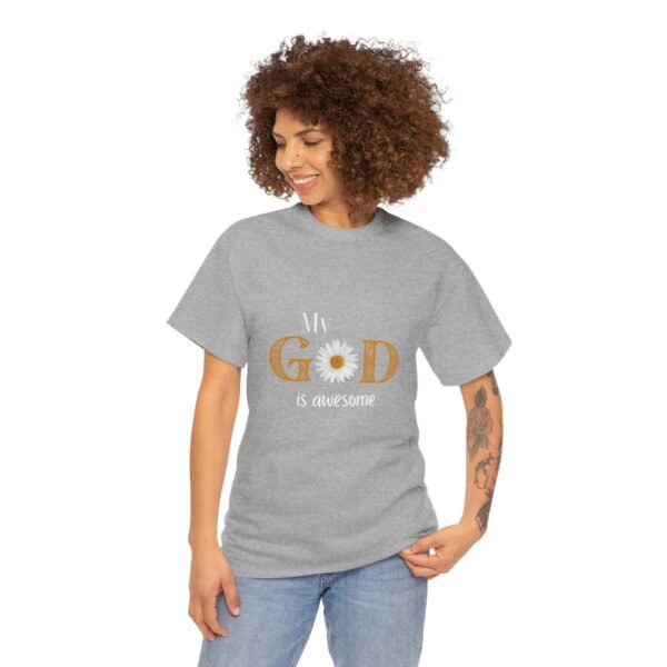 My God Is Awesome T-shirt - Image 39