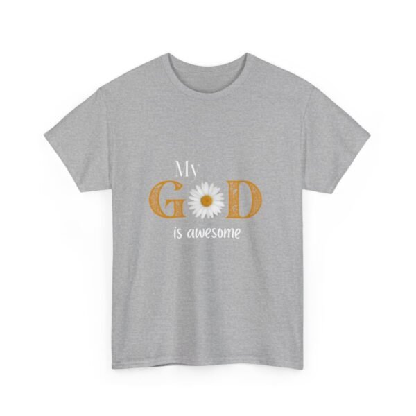 My God Is Awesome T-shirt - Image 31