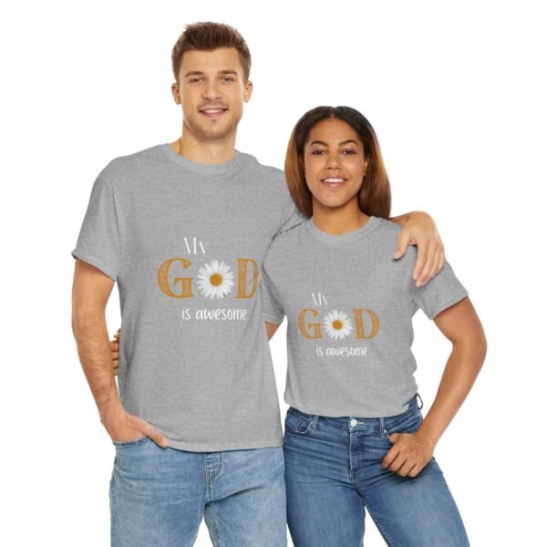 My God Is Awesome T-shirt - Image 28