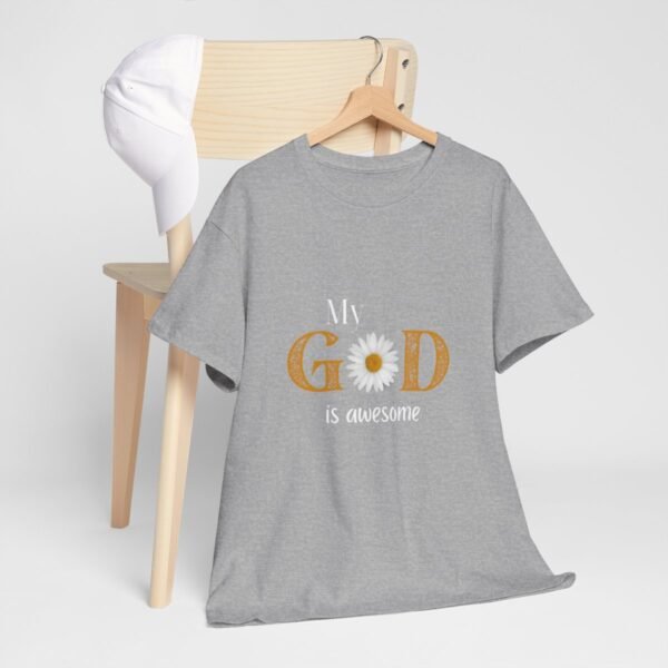 My God Is Awesome T-shirt - Image 36