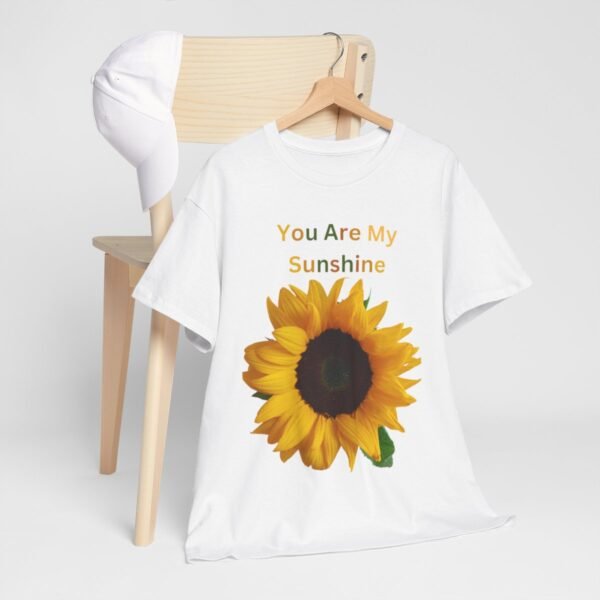 You Are My Sunshine T-shirt - Image 36