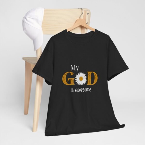 My God Is Awesome T-shirt - Image 9