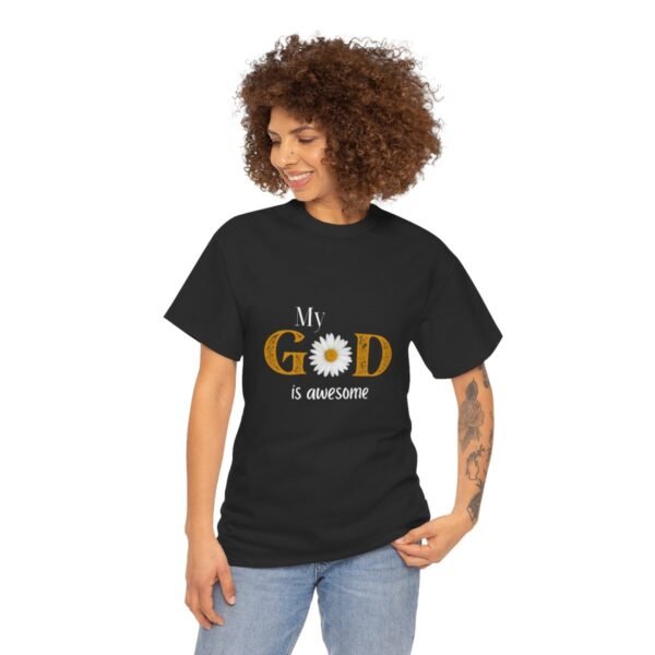 My God Is Awesome T-shirt - Image 12