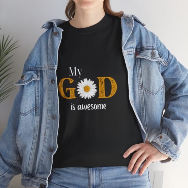 My God Is Awesome T-shirt - Image 24