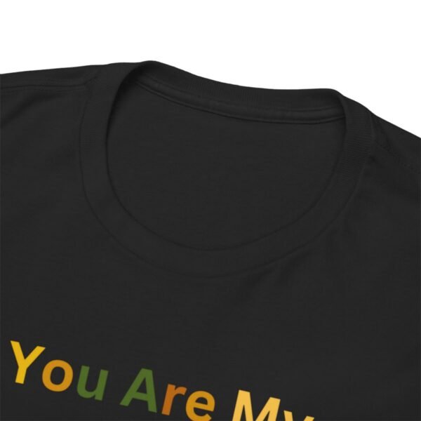 You Are My Sunshine T-shirt - Image 10