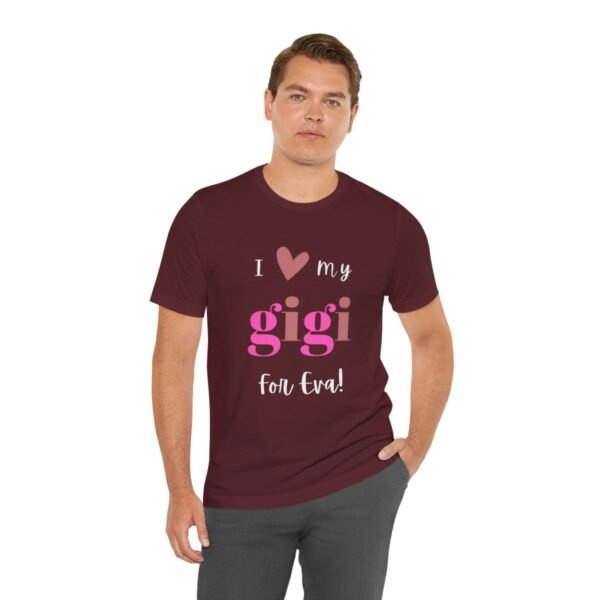 Love My Gigi For Eva Tshirt For Granma, MomMom, YaYa, Grand Mothers and Mimi's - Image 11