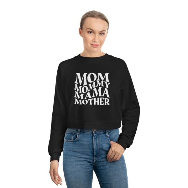 Mom Mommy Mama Mother Women's Cropped Fleece Pullover