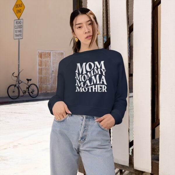 Mom Mommy Mama Mother Women's Cropped Fleece Pullover - Image 8