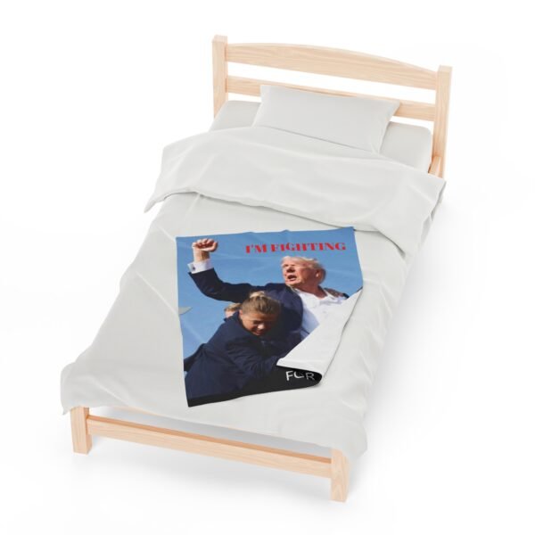 President Trump I'm Fighting For You Velveteen Plush Blanket - Image 5