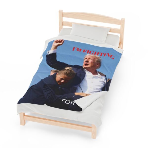 President Trump I'm Fighting For You Velveteen Plush Blanket - Image 13