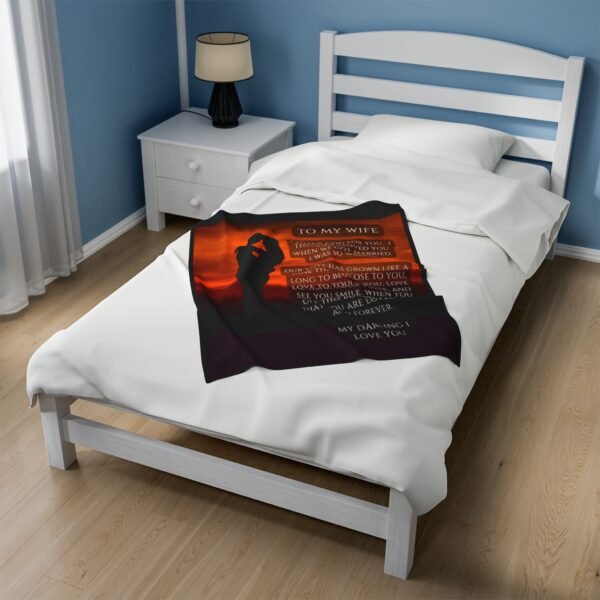 To My Wife I Thought I Loved You When We Got Married. I Love You More Now Velveteen Plush Blanket. - Image 3