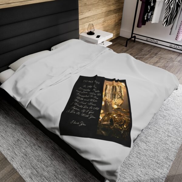 To My Wife. I Only Want To Do Life With You Velveteen Plush Blanket. - Image 4