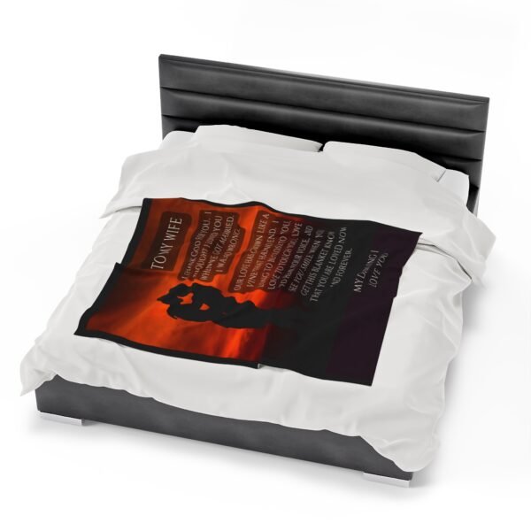 To My Wife I Thought I Loved You When We Got Married. I Love You More Now Velveteen Plush Blanket. - Image 14
