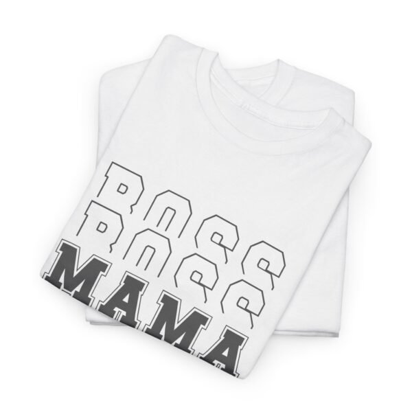 Boss Mama Heavy Cotton Tee - Image 32