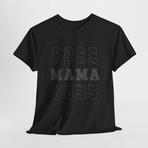 Boss Mama Heavy Cotton Tee - Image 60