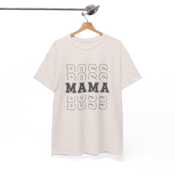 Boss Mama Heavy Cotton Tee - Image 115