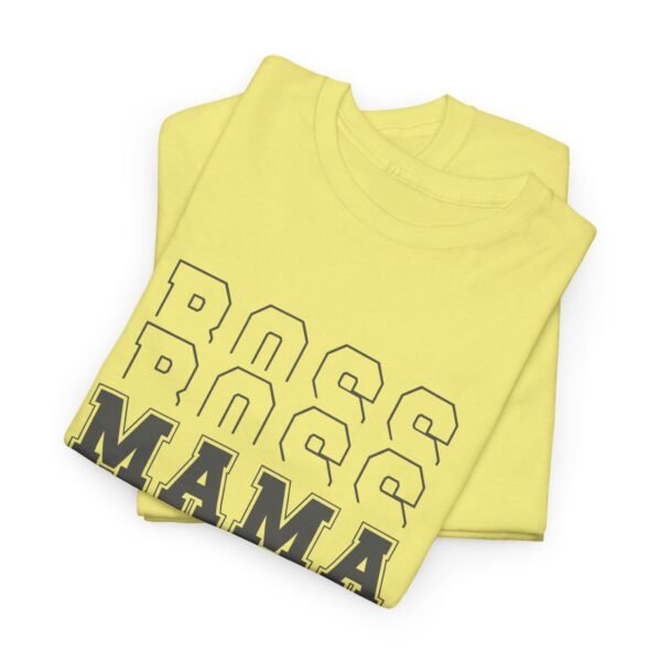 Boss Mama Heavy Cotton Tee - Image 140