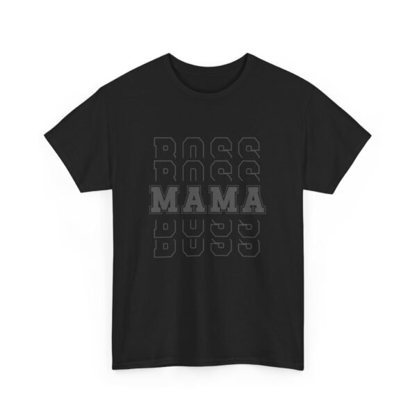 Boss Mama Heavy Cotton Tee - Image 57
