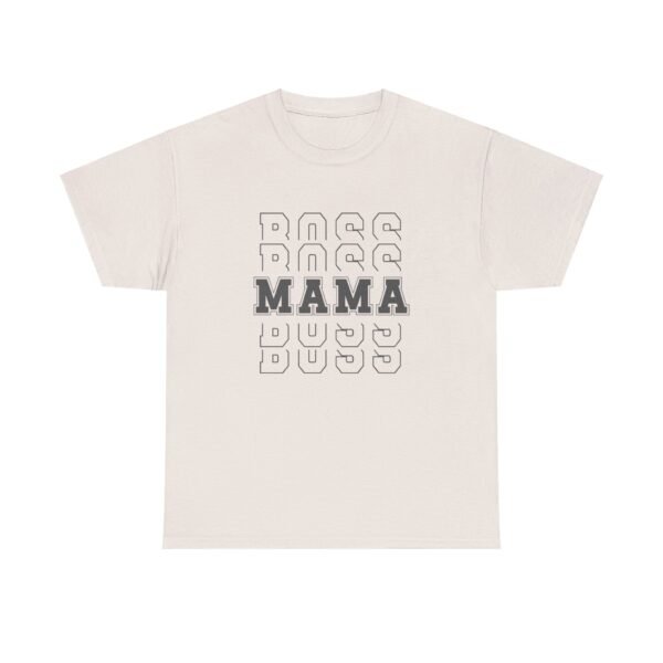Boss Mama Heavy Cotton Tee - Image 109