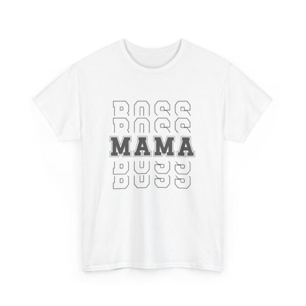 Boss Mama Heavy Cotton Tee - Image 30
