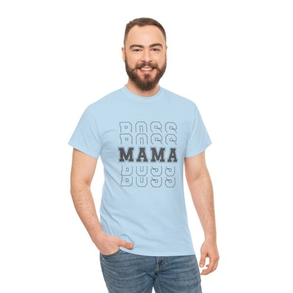 Boss Mama Heavy Cotton Tee - Image 175