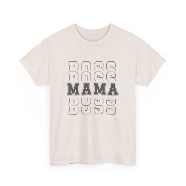 Boss Mama Heavy Cotton Tee - Image 111
