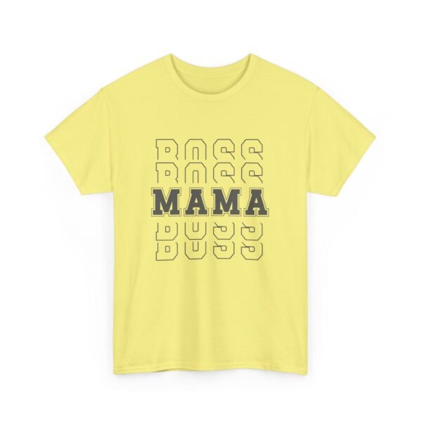 Boss Mama Heavy Cotton Tee - Image 138