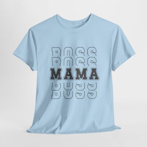 Boss Mama Heavy Cotton Tee - Image 168