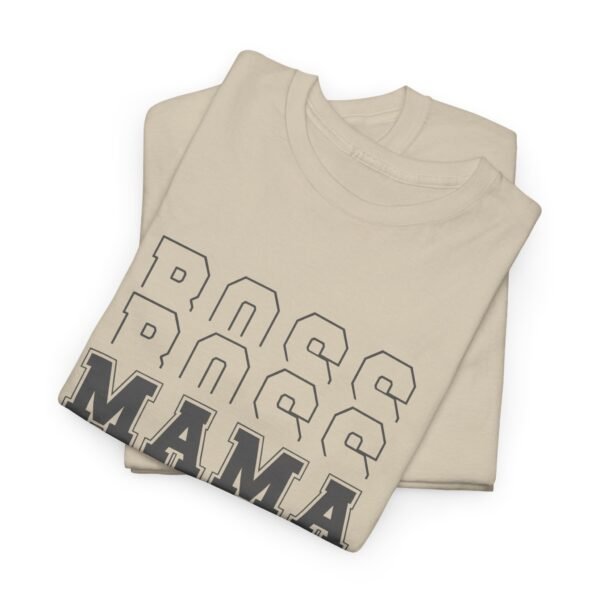 Boss Mama Heavy Cotton Tee - Image 86