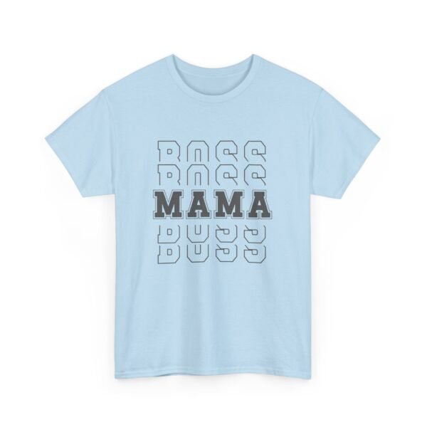 Boss Mama Heavy Cotton Tee - Image 165