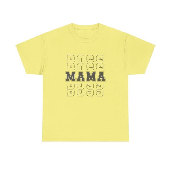 Boss Mama Heavy Cotton Tee - Image 136
