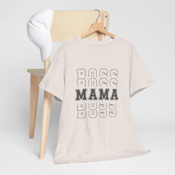 Boss Mama Heavy Cotton Tee - Image 116