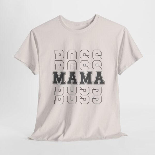 Boss Mama Heavy Cotton Tee - Image 114