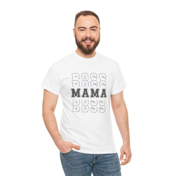 Boss Mama Heavy Cotton Tee - Image 40