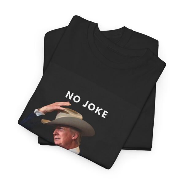 No Joke It's The Wild Wild West Print Crew Neck Short Sleeve T-shirt, Cotton Tee - Image 3