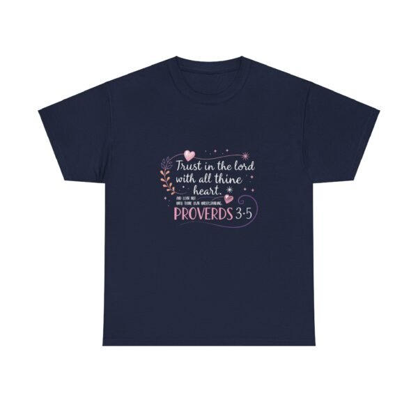 Trust in the Lord With All Thy Heart Proverbs 3:5-6  Christian Tshirt - Image 9