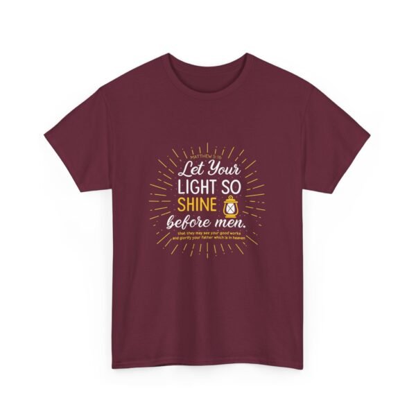 Mathew 5:16 Let Your Light Shine Before Men Christian T-shirt - Image 7