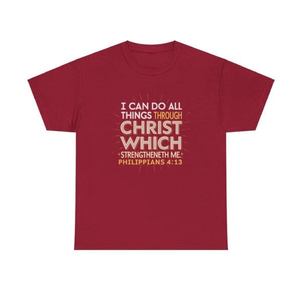 I Can Do All Things Through Christ Who 'Gives Me Strength Philippians 4:13 Christian Tshirt - Image 17