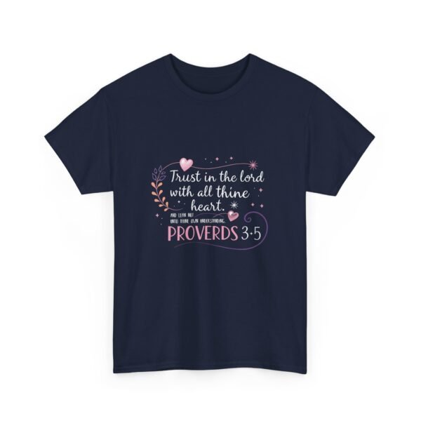 Trust in the Lord With All Thy Heart Proverbs 3:5-6  Christian Tshirt - Image 11