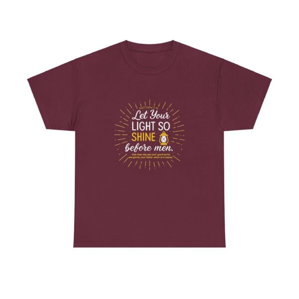 Mathew 5:16 Let Your Light Shine Before Men Christian T-shirt - Image 5