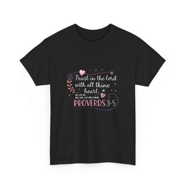 Trust in the Lord With All Thy Heart Proverbs 3:5-6  Christian Tshirt - Image 3