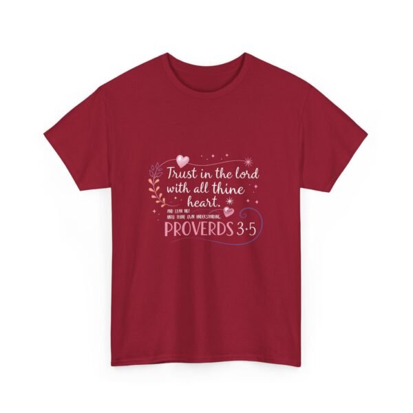 Trust in the Lord With All Thy Heart Proverbs 3:5-6  Christian Tshirt - Image 19