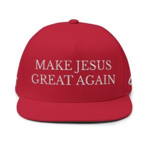Make Jesus Great Again Flat Bill Cap (Embroidery)