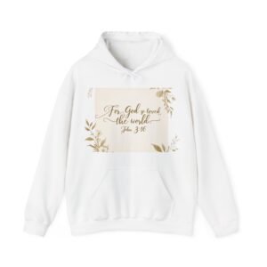 For God So Loved The World Christian Hoodie Sweatshirt