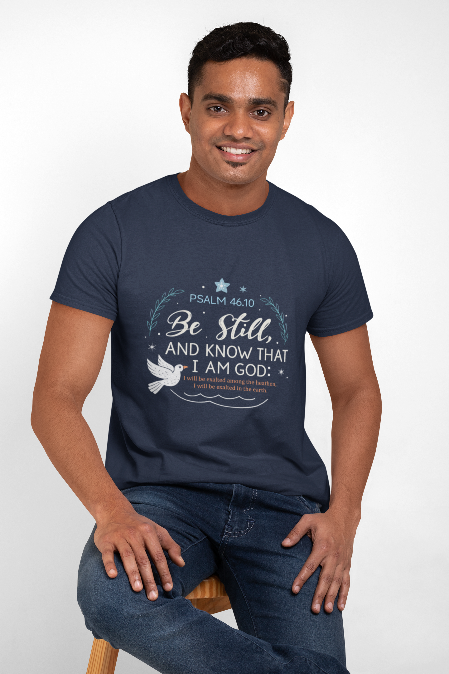 Be Still and Know I Am God Psalm 46:10 T-shirt - Image 7