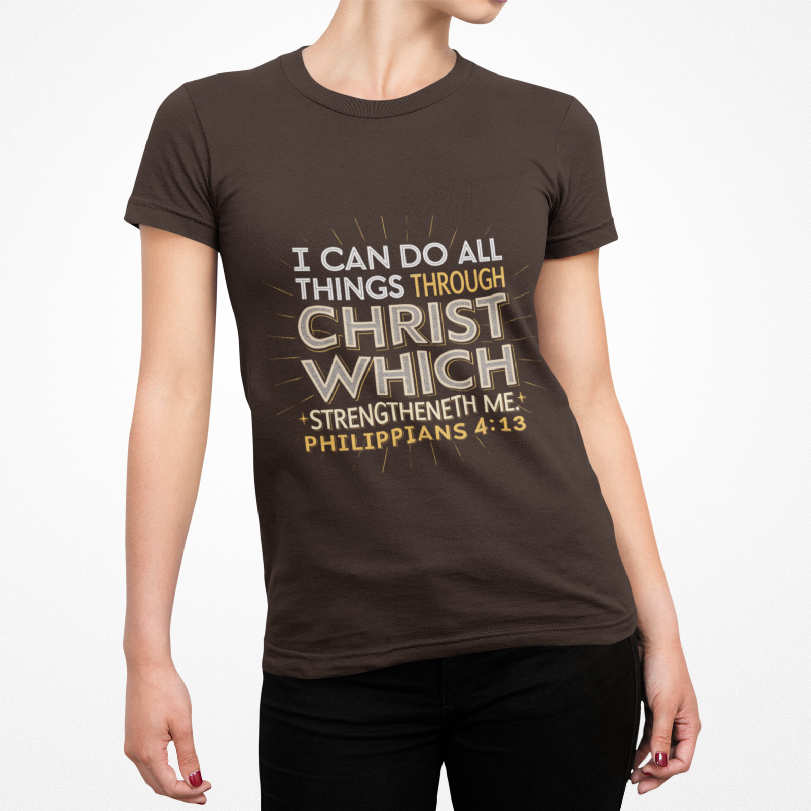 I Can Do All Things Through Christ Who 'Gives Me Strength Philippians 4:13 Christian Tshirt - Image 9