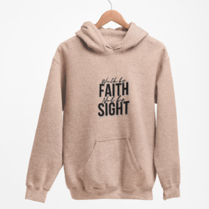 Walk By Faith and Not By Sight Three-Panel Fleece Hoodie