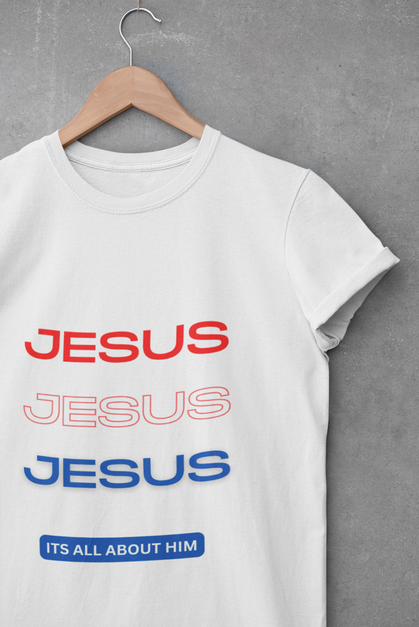 Jesus Jesus Jesus, It's All About Him T-shirt - Image 2