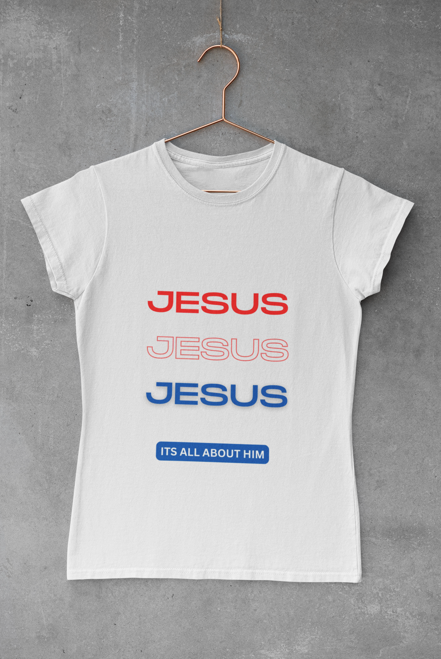 Jesus Jesus Jesus, It's All About Him T-shirt - Image 6